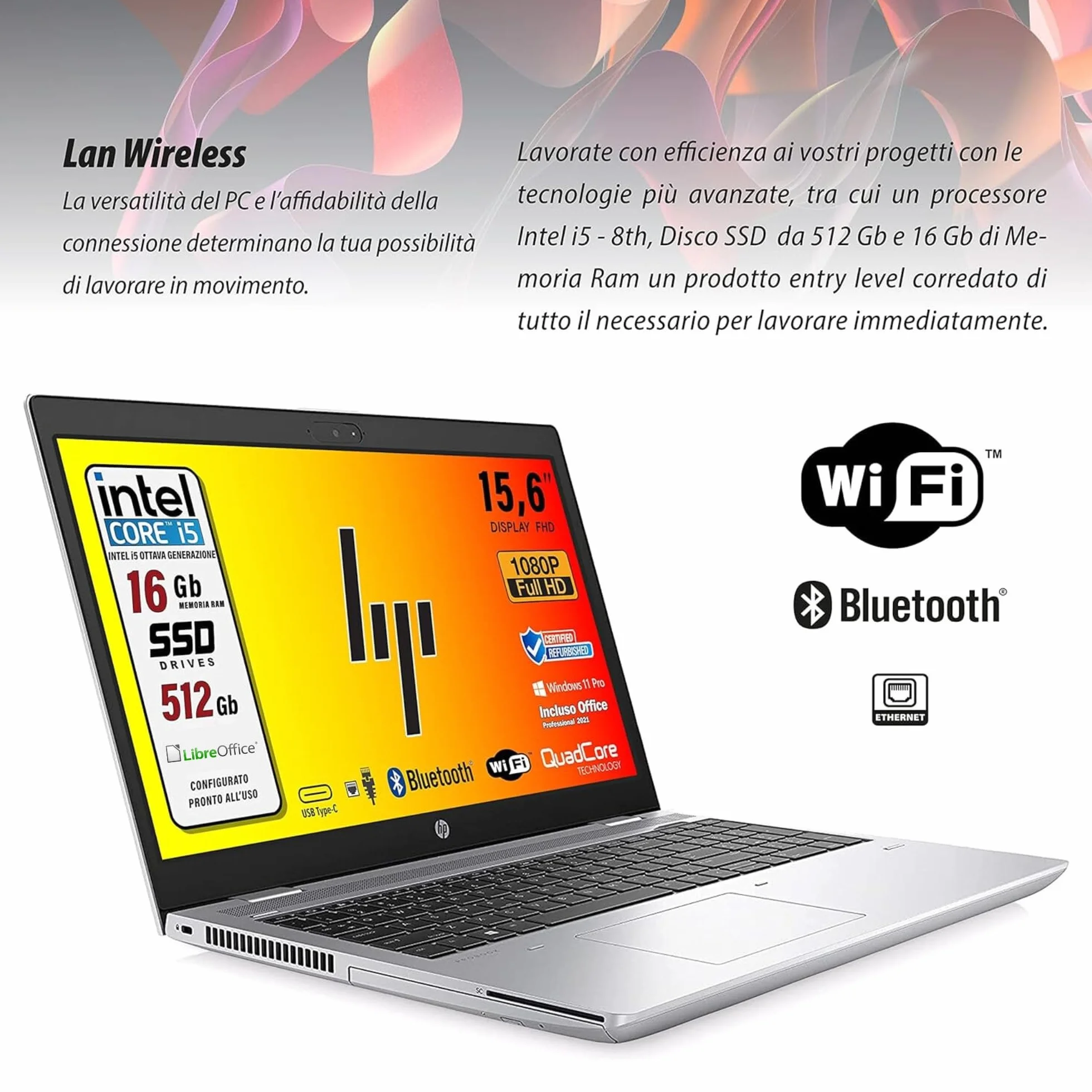 HP ProBook 650 G5 intel i5-8250U Intel Core i5 di 8 gen. 15.6" HD Libre Office, Ram 16GB SSD 512Gb, 3 x usb 3.0, 1 x HDMI, Wi-Fi, W11 (Ricondizionato)