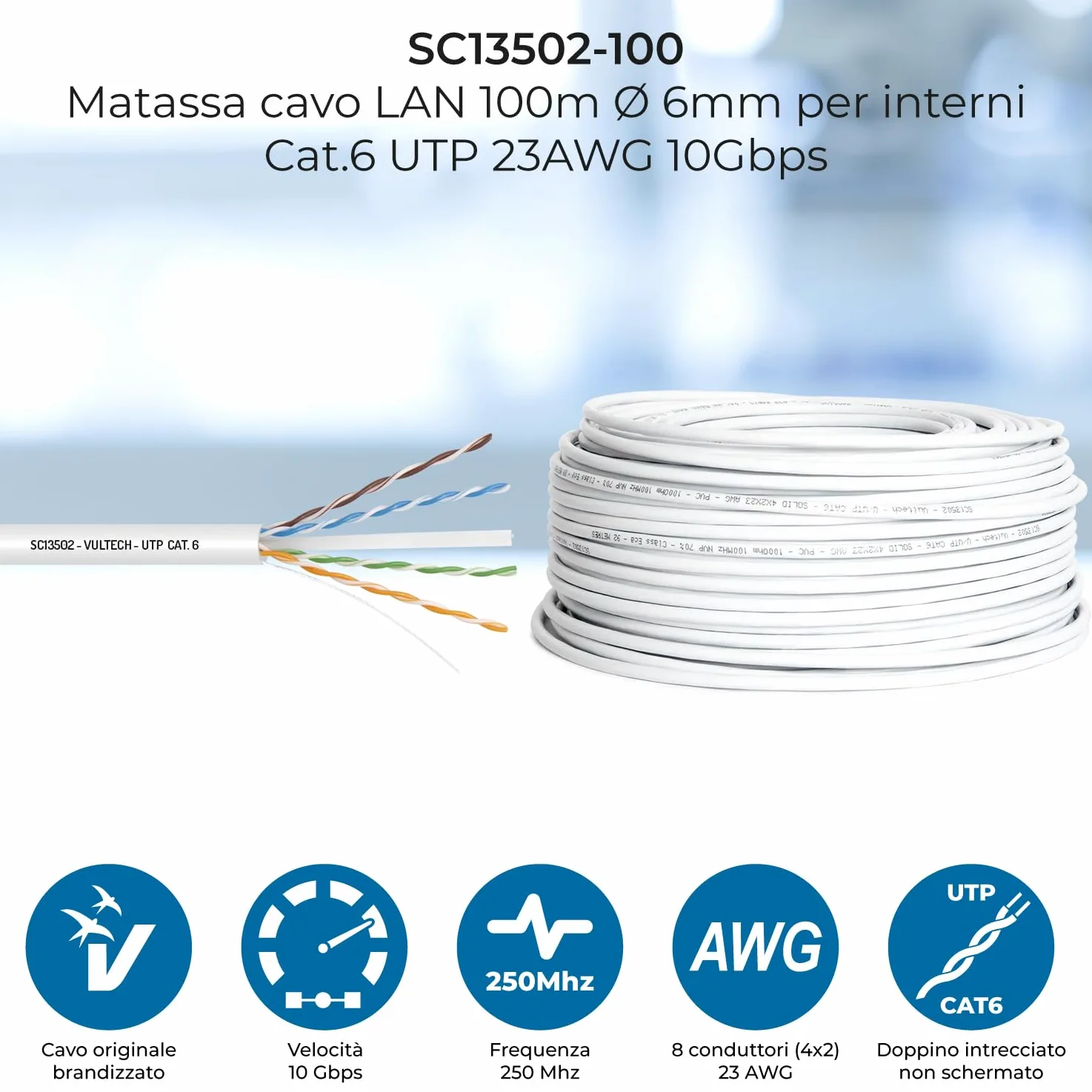 VulTech SC13502-100 Bobina Matassa Lan Categoria 6 UTP 100 Metri 23AWG Ethernet cavo rete impianti alta velocità 1Gbps 100m Cat6, 100 Ohm, 250Mhz, 10/100/1000 Mbps