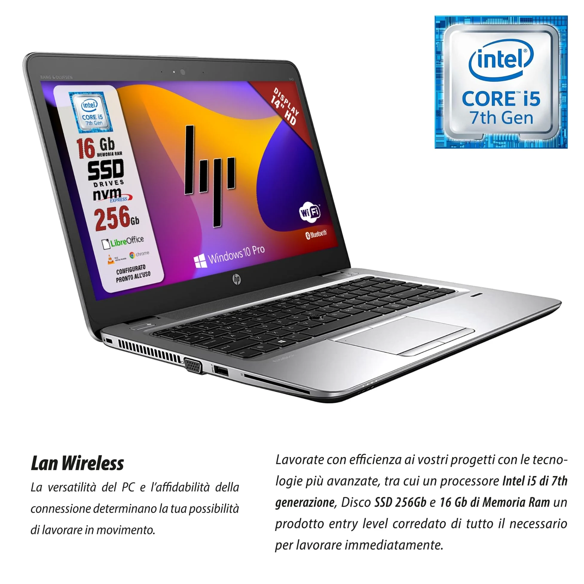 HP Elitebook 840 G4, Pc Portatile Notebook intel core i5-7200U, Display 14", Ram 16Gb, SSD 256Gb, Pacchetto Libre Office, W10 Pro (Ricondizionato)