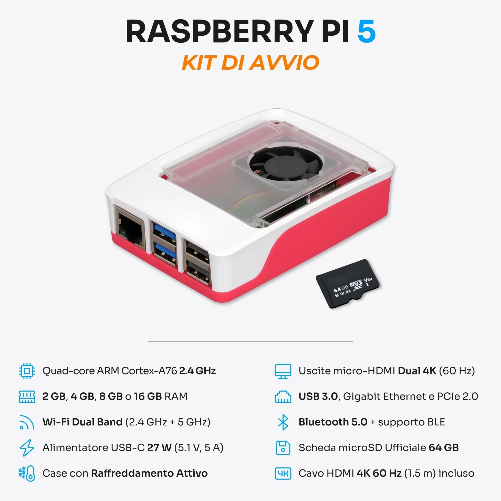 Starter Kit per Raspberry Pi 5 8 GB | Scheda MicroSD 64 GB | Alimentatore 27 W | Case con Ventola Integrata e Dissipatore di Calore | Cavo Micro-HDMI 4K 60 Hz