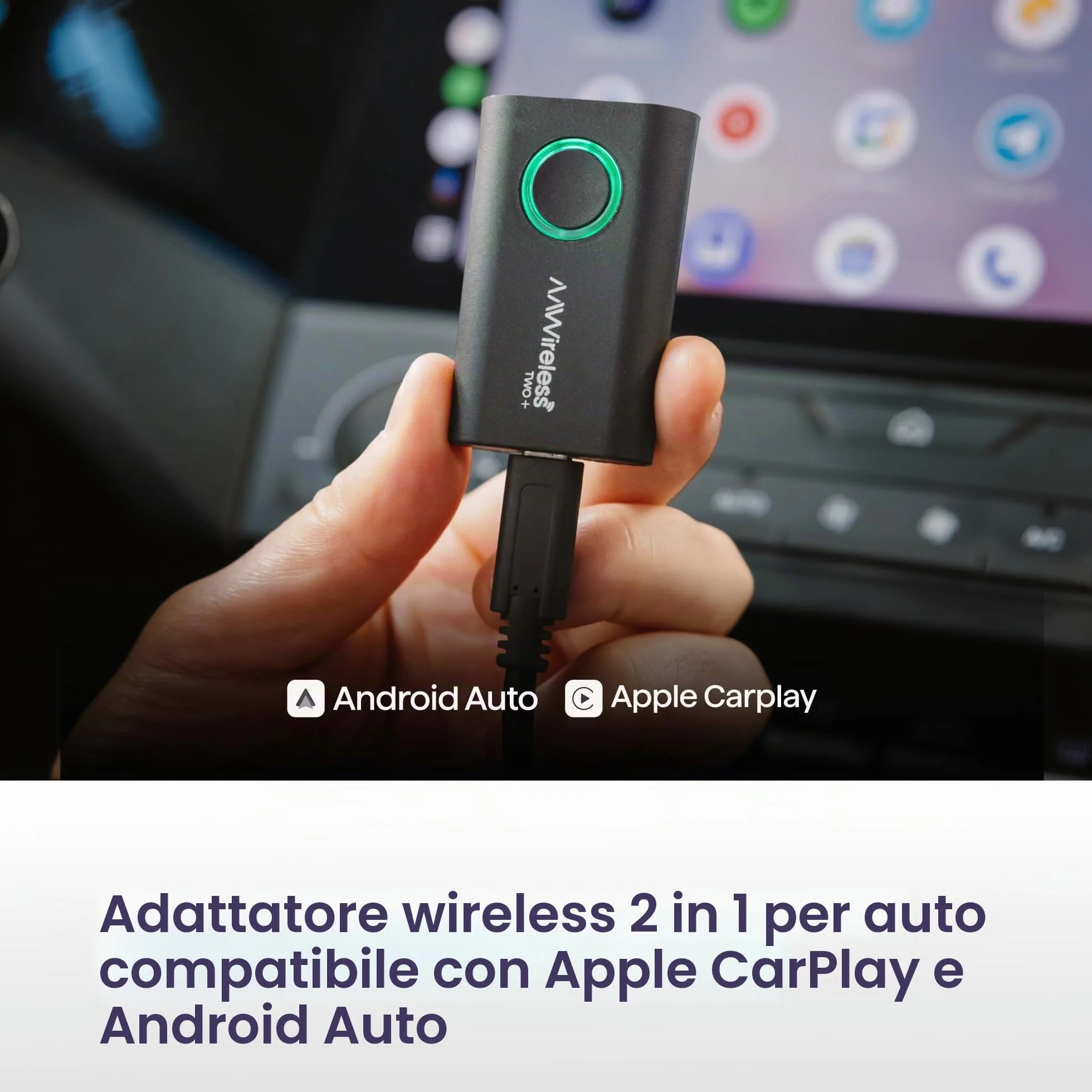 AAWireless Two+ Android Auto e Apple Carplay 2 in 1 - Connessione wireless tramite Bluetooth e WiFi - Adatto per iOS 10+ e Android 11+ - Pulsante multifunzione - Prodotto in Europa